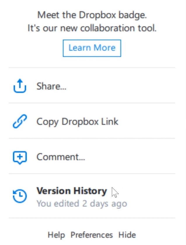 Dropbox file and version restore and access previous history in one click.