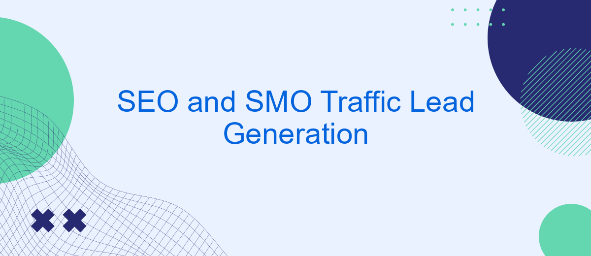 Seo And Smo Traffic Lead Generation
